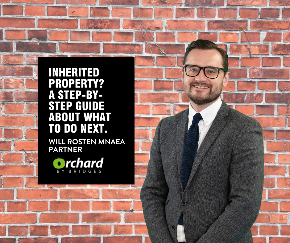 Inherited property? A step-by-step guide about what to do next.